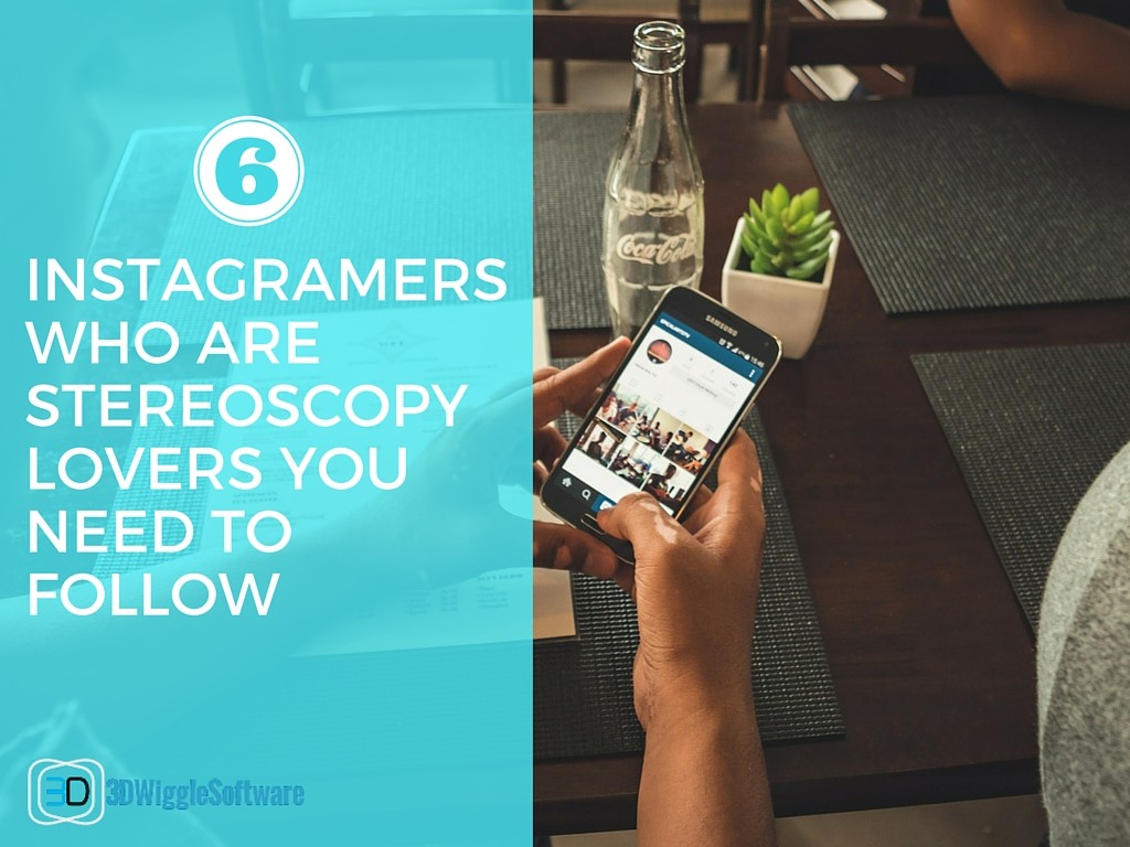 6 instagramers who are stereoscopy lovers you need to follow